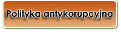 Polityka antykorupcyjna Polityka antykorupcyjna